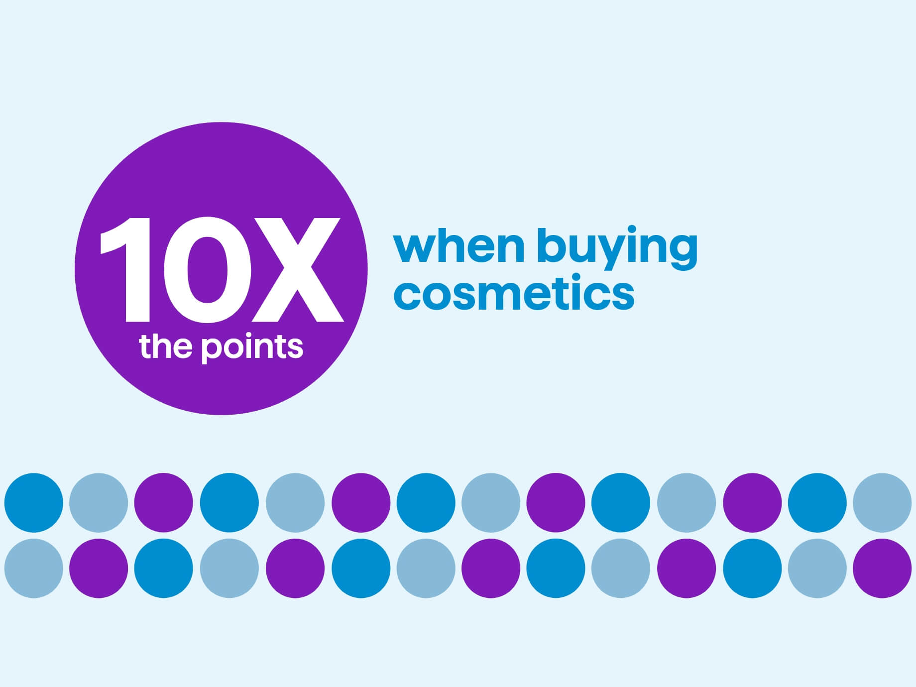 10X points when buying cosmetics