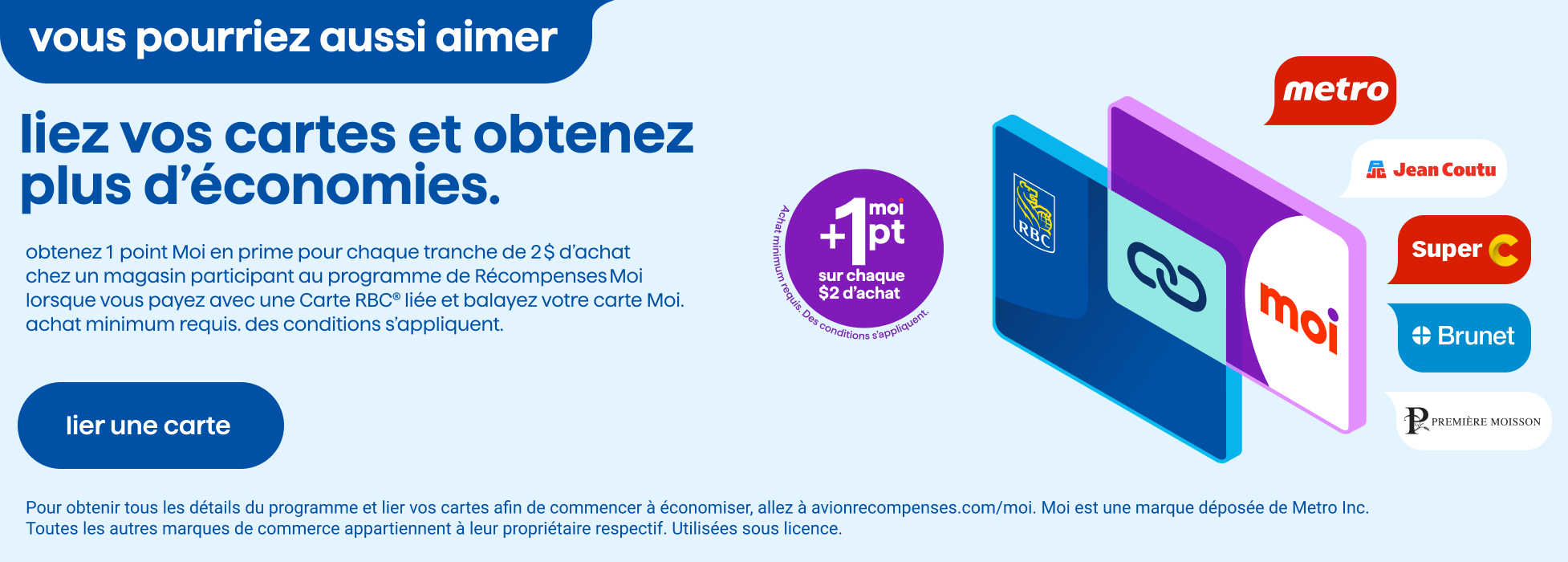 liez vos cartes et obtenez plus d’économies.